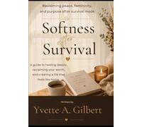 Softness After Survival: Reclaiming Peace, Femininity, and Purpose After Survival Mode