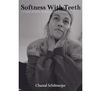 Softness With Teeth: A Study of Desire, Boundaries and Becoming