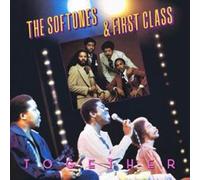 SOFTONES, THE & FIRST CLASS - TOGETHER
