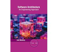 Software Architecture: An Engineering Approach