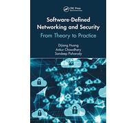 Software-Defined Networking and Security: From Theory to Practice