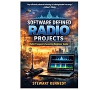 Software Defined Radio Projects: Radio Frequency Scanning Beginner Guide