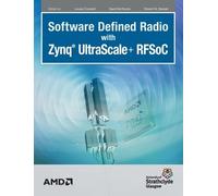 Software Defined Radio with Zynq Ultrascale+ RFSoC (Copertina rigida)