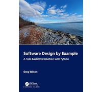 Greg Wilson Software Design by Example (Tascabile)