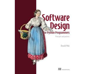 Software Design for Python Programmers: Principles and Patterns