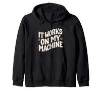 Software Developer It Works On My Machines Felpa con Cappuccio