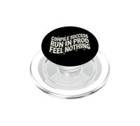 Software Developer Run In Prod Feel Nothing PopSockets PopGrip per MagSafe