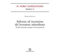 Software ed invenzione del lavoratore subordinato. Profili nazionali, europei ed internazionali