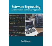Software Engineering: An Information Technology Approach (Copertina rigida)