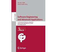 Software Engineering and Advanced Applications: 51st Euromicro Conference, Seaa 2025, Salerno, Italy, September 10-12, 2025, Proceedings: 16083