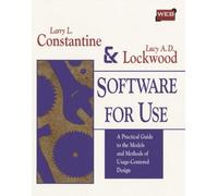 Software for Use: A Practical Guide to the Models and Methods of Usage-Centered Design