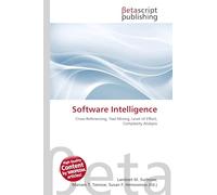 Software Intelligence: Cross-Referencing, Text Mining, Level of Effort, Complexity Analysis