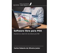 Software libre para PDA: Arquitectura y desarrollo de software para PDA