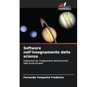 Software nell'insegnamento delle scienze: Implicazioni per l'insegnamento dell'astronomia nella scuola primaria