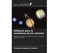 Software para la enseñanza de las ciencias: Implicaciones para la enseñanza de la astronomía en la educación primaria