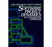 Software Project Dynamics: An Integrated Approach