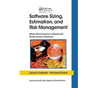 Software Sizing, Estimation, and Risk Management: When Performance is Measured Performance Improves