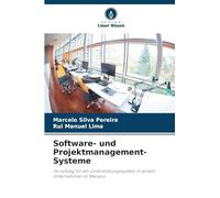 Software- und Projektmanagement-Systeme: Vorschlag für ein Unterstützungssystem in einem Unternehmen in Manaus