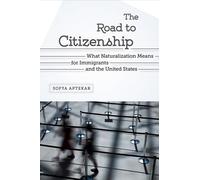 Sofya Aptekar The Road to Citizenship (Copertina rigida)