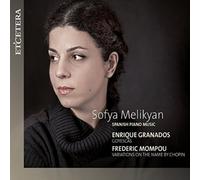 Sofya Melikyan Sofya Melikyan: Spanish Piano Music (CD) Album