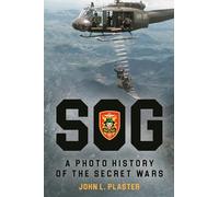 John Plaster Sog: a Photo History of the Secret Wars (Copertina rigida)