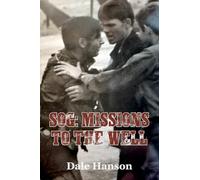 SOG Missions to the Well