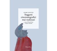 Soggetti cinematografici mai realizzati - Zavattini Cesare