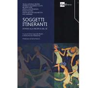 Soggetti itineranti. Donne alla ricerca del sé