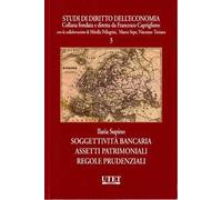 Soggettività bancaria. Assistenti patrimoniali regole prudenziali