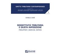 Soggettività Tributaria E Giusta Imposizione