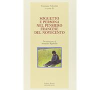 Soggetto E Persona Nel Pensiero Francese Del Novecento