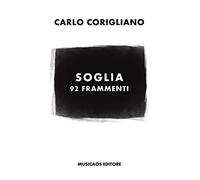 Soglia. 92 frammenti