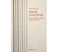 Soglie analitiche. Scritti sulla pittura italiana degli anni Settanta