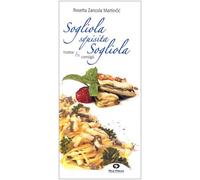 Sogliola squisita sogliola. Ricette e consigli