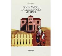 Sognando il cavalluccio marino