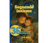 Sognando insieme
