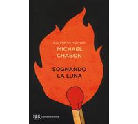Sognando la luna - Chabon Michael
