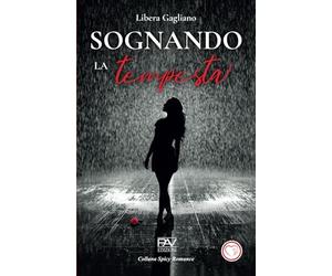 SOGNANDO LA TEMPESTA