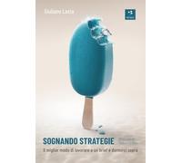 Sognando Strategie. Il Miglior Modo Di Lavorare A Un Brief è Dormirci Sopra -