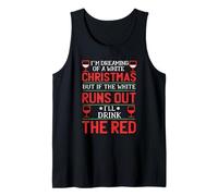 Sognando Un Natale Bianco But I'll Drink Red Wine Meme Canotta