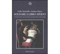 Sognare a libro aperto. «L'interpretazione dei sogni» di Freud e la storia del movimento psicoanalitico