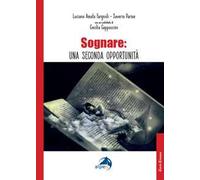 Sognare: una seconda opportunità