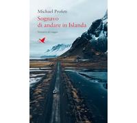 Sognavo di andare in Islanda