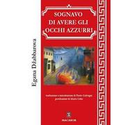 Sognavo di avere gli occhi azzurri