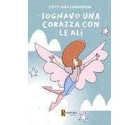 Sognavo una corazza con le ali
