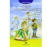 Sogni a occhi aperti. Con espansione online