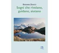 Sogni che rivelano, guidano, aiutano