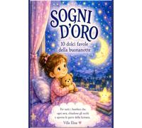 Sogni d’oro: 10 dolci favole della buonanotte