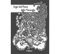 Sogni dal paese delle Meraviglie