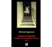 Sogni d'horror. Vol. 2: Storie di ordinaria pazzia